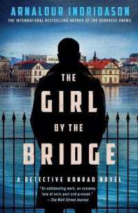 The Girl by the Bridge : A Detective Konrad Novel (Detective Konrad)
