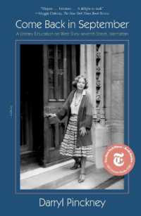 Come Back in September : A Literary Education on West Sixty-Seventh Street, Manhattan