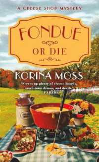 Fondue or Die : A Cheese Shop Mystery (Cheese Shop Mysteries)