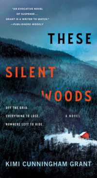キミ・カニンガム・グラント『この密やかな森の奥で 』（原書）<br>These Silent Woods : A Novel