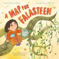 A Map for Falasteen : A Palestinian Child's Search for Home