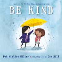 Be Kind (Be Kind) （Board Book）