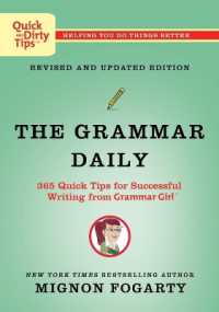 The Grammar Daily: 365 Quick Tips for Successful Writing from Grammar Girl (Quick & Dirty Tips)