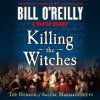 Killing the Witches : The Horror of Salem, Massachusetts (Bill O'reilly's Killing)