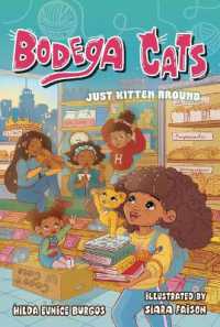 Bodega Cats: Just Kitten around (Bodega Cats)
