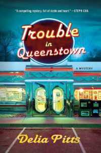 Trouble in Queenstown : A Mystery