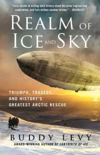 Realm of Ice and Sky : Triumph, Tragedy, and History's Greatest Arctic Rescue