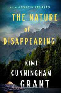 The Nature of Disappearing : A Novel