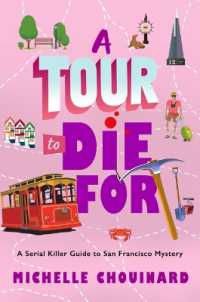 A Tour to Die for : A Serial Killer Guide to San Francisco Mystery (The Serial Killer Guide to San Francisco)
