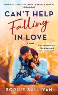 Can't Help Falling in Love : A Novel