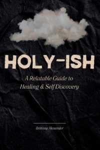 Holy-ish: A Relatable Guide to Healing and Self Discovery