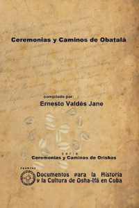 Ceremonias y Caminos De Obatala