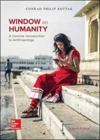 Window on Humanity : A Concise Introduction to General Anthropology （7TH）