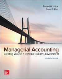 Managerial Accounting : Creating Value in a Dynamic Business Environment （11 Student）