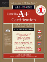 Comptia A+ Certification All-in-One Exam Guide : Exams 220-901 & 220-902 (All-in-one) （9 HAR/CDR）