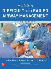 Management of the Difficult and Failed Airway， Third Edition
