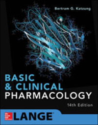 基礎・臨床薬理学（第１４版）<br>Basic & Clinical Pharmacology (Basic and Clinical Pharmacology) （14TH）