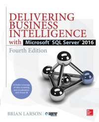 Delivering Business Intelligence with Microsoft SQL Server 2016, Fourth Edition （4TH）