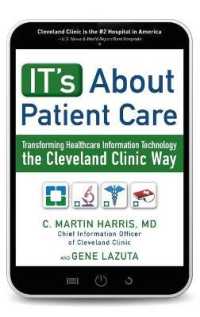 It's about Patient Care : Transforming Healthcare Information Technology the Cleveland Clinic Way