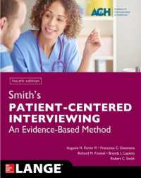 Smith's Patient Centered Interviewing: An Evidence-Based Method, Fourth Edition （4TH）