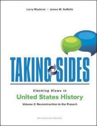Taking Sides Clashing Views in United States History : Reconstruction to the Present (Taking Sides Clashing Views in United States History (2 Vol Set) 〈2〉 （17TH）