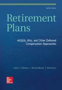 Retirement Plans: 401(k)s, IRAs, and Other Deferred Compensation Approaches （12TH）