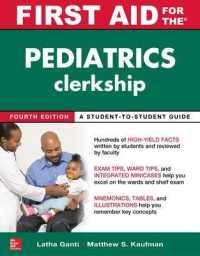 First Aid for the Pediatrics Clerkship， Fourth Edition