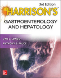 ハリソン内科学：胃腸病学・肝臓病学（第３版）<br>Harrison's Gastroenterology and Hepatology （3TH）