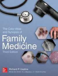 家庭医学カラーアトラス・要説（第３版）<br>The Color Atlas and Synopsis of Family Medicine （3RD）