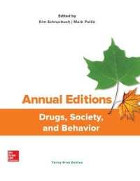 Annual Editions: Drugs， Society， and Behavior