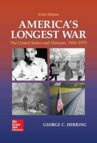 America's Longest War: the United States and Vietnam, 1950-1975 （6TH）