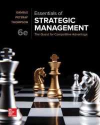 Essentials of Strategic Management : The Quest for Competitive Advantage （6TH）