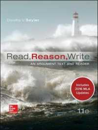 Read, Reason, Write : An Argument Text and Reader: MLA Updated Edition （11TH）