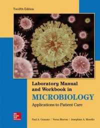Lab Manual and Workbook in Microbiology: Applications to Patient Care （12TH Spiral）