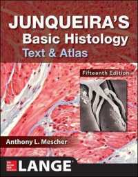ジュンケイラ組織学（第１５版）<br>Junqueira's Basic Histology Text and Atlas (Basic Histology) （15TH）