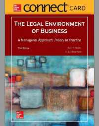The Legal Environment of Business Connect Access Code : A Managerial Approach: Theory to Practice （3 PSC）