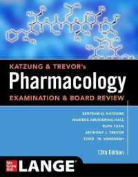 Katzung & Trevor's Pharmacology Examination and Board Review， Thirteenth Edition