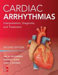 Cardiac Arrhythmias: Interpretation, Diagnosis and Treatment, Second Edition （2ND）