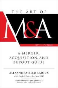 The Art of M&A, Fifth Edition: a Merger, Acquisition, and Buyout Guide （5TH）
