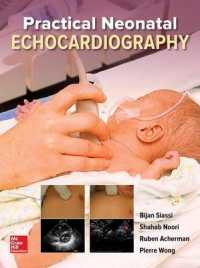 新生児心臓超音波検査実践ガイド<br>Practical Neonatal Echocardiography