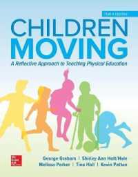Looseleaf for Children Moving: a Reflective Approach to Teaching Physical Education （10TH Looseleaf）