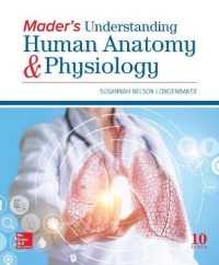 Loose Leaf Version for Mader's Understanding Human Anatomy & Physiology （10TH Looseleaf）