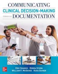 Communicating Clinical Decision-Making through Documentation: Coding， Payment， and Patient Categorization