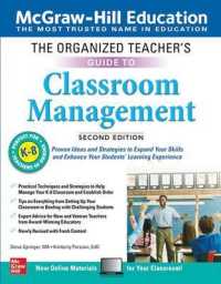 The Organized Teacher's Guide to Classroom Management, Grades K-8, Second Edition （2ND）