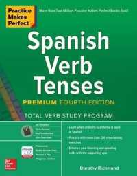 Practice Makes Perfect: Spanish Verb Tenses， Premium Fourth Edition