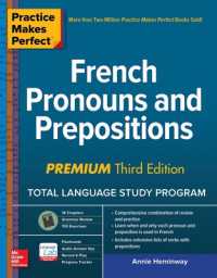 Practice Makes Perfect: French Pronouns and Prepositions, Premium Third Edition （3RD）
