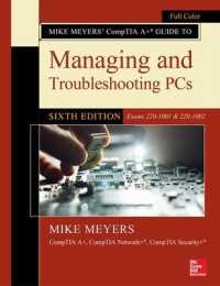 Mike Meyers' CompTIA A+ Guide to Managing and Troubleshooting PCs， Sixth Edition (Exams 220-1001 & 220-1002)