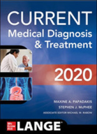 最新医療診断と治療（CMDT）2020（第５９版）<br>Current Medical Diagnosis & Treatment 2020 (Current Medical Diagnosis and Treatment) （59 PAP/PSC）