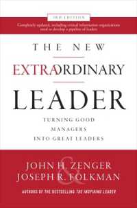 The New Extraordinary Leader, 3rd Edition: Turning Good Managers into Great Leaders （3RD）