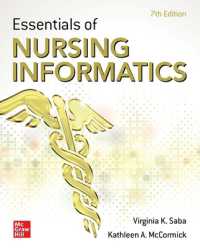 看護情報学エッセンシャル（第７版）<br>Essentials of Nursing Informatics （7TH）